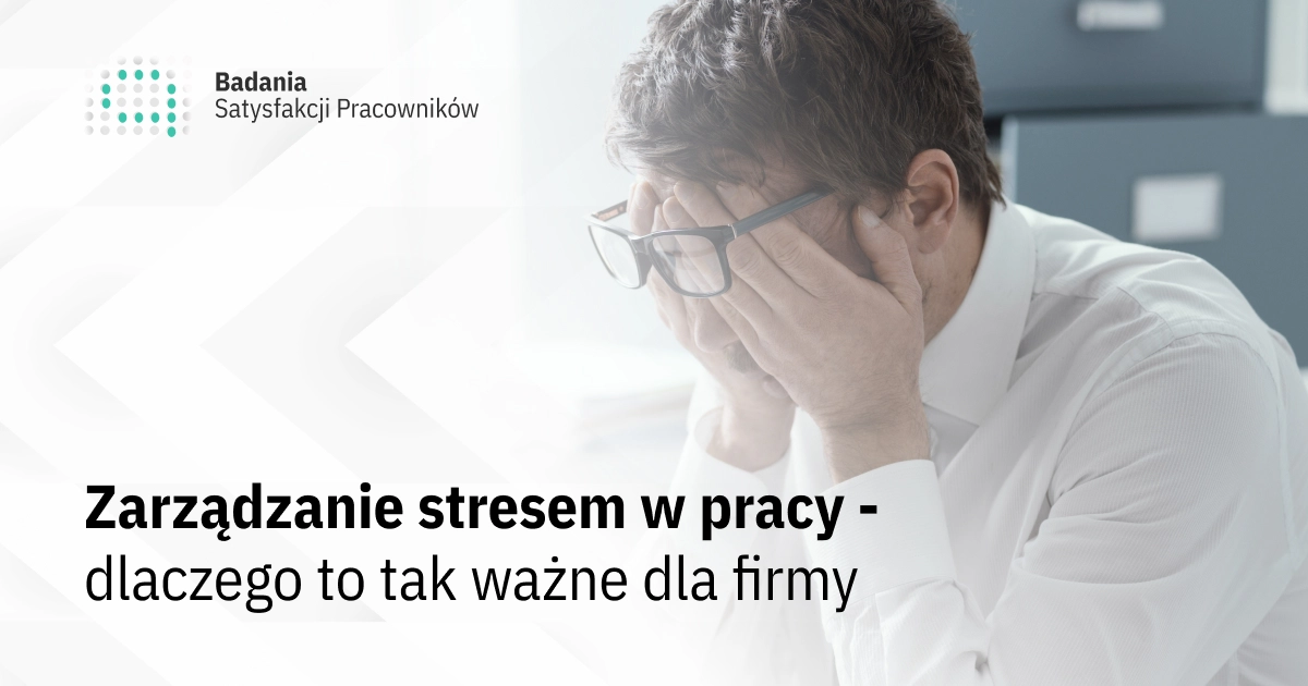 Zarządzanie stresem w pracy – dlaczego to tak ważne dla firmy?