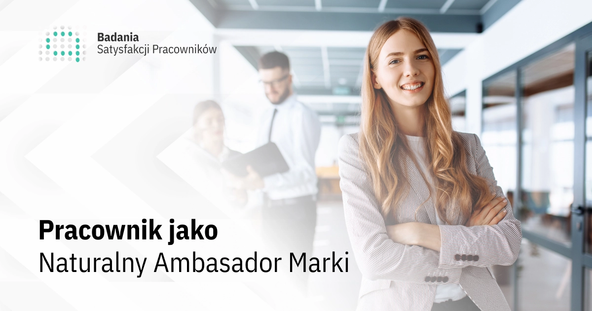 Pracownik jako naturalny ambasador marki 