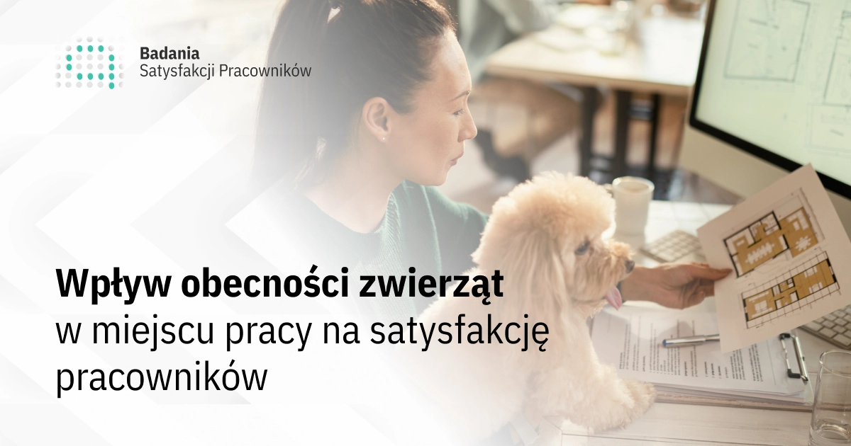 Wpływ obecności zwierząt w miejscu pracy na satysfakcję pracowników