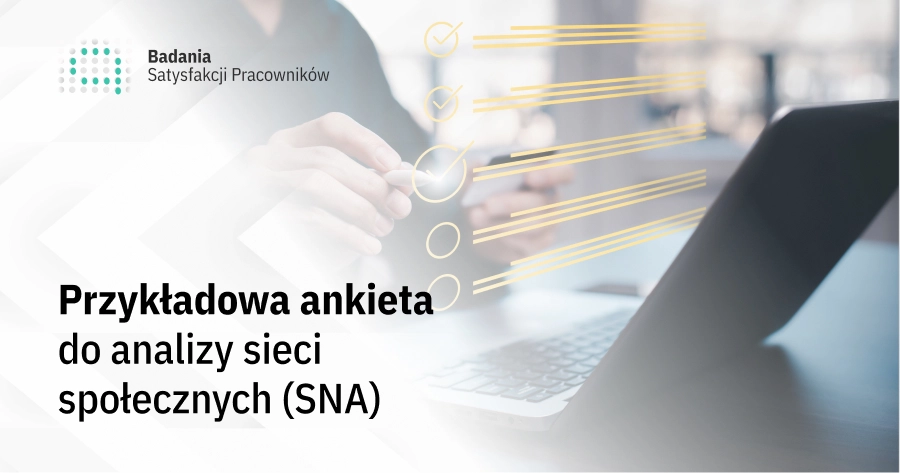 Przykładowa ankieta do analizy sieci społecznych (SNA)